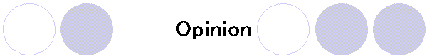 Opinion