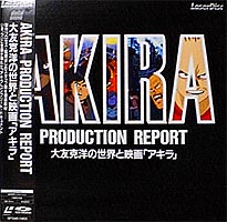 AKIRA Production Report
