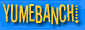 YUMEBANCHI