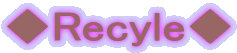 ��Recyle��
