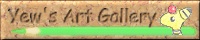 �uYew's Art Gallery�v��