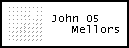 John 05 Mellows