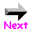 NEXT