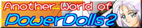 Another World of Power Dolls 2