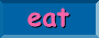 eat